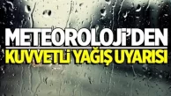 Bugün şiddetli yağmur bekleniyor