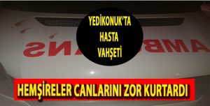 İki hemşire feci şekilde darp edildi!