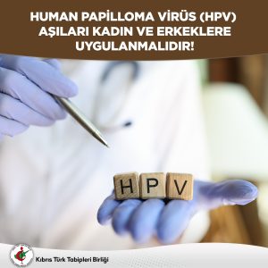 Tabipler Birliği: “HPV aşıları kadın ve erkeklere uygulanmalıdır”