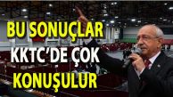 KKTC’de ilk verilere göre Kılıçdaroğlu birinci çıktı