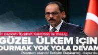 MİT Başkanı İbrahim Kalın oldu