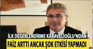 Gözler Türkiye’deki faiz kararına çevrilmişti