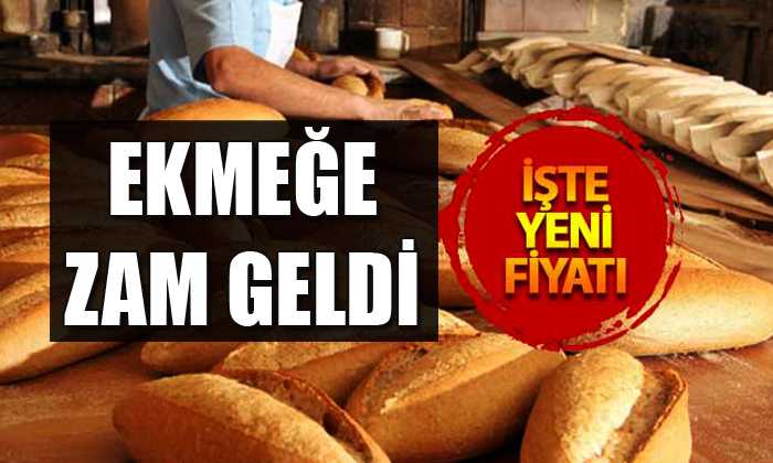 Ekmeğe rekor zam geldi