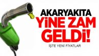 Akaryakıt fiyatlarına zam yapıldı!