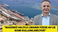 Mağusa Limanı’nın Kapasitesi 4 Katına Çıkarılabilir