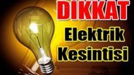 Elektrik kesintisi yaşanacak