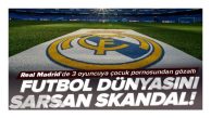 Futbol dünyasını sarsan skandal!