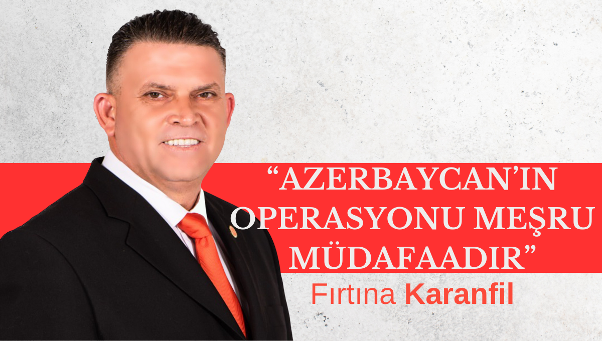 Karanfil’den Azerbaycan’a Tam Destek