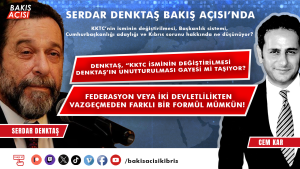 DENKTAŞ, KKTC İSMİNİN NEYİ İFADE ETTİĞİNİ ANLATTI!
