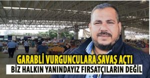 Başkan Garabli : Herkes Eteğindeki Taşları Döksün Faturaları Göstermeye Açığız