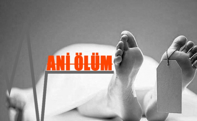 Ani ölüm… Genç yaşta hayatını kaybetti