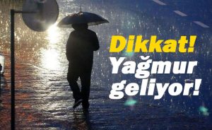 Sağanak yağmur bekleniyor