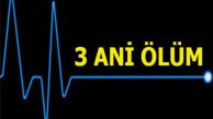 Girne, Lefke ve Lefkoşa’da ani ölüm… Ölüm nedenleri belirlenecek…