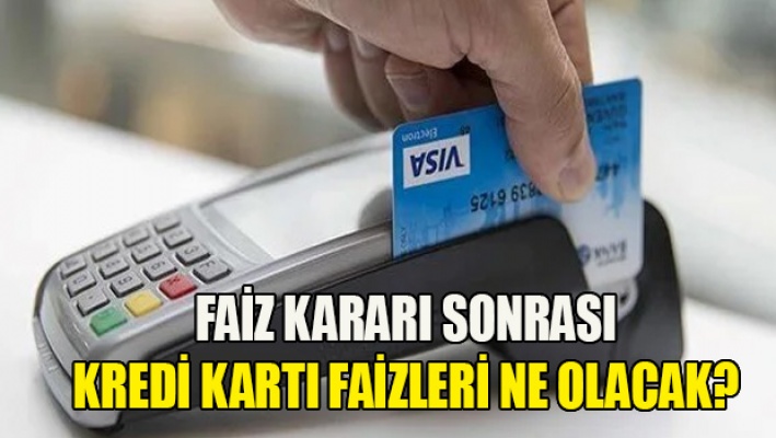 Kredi kartı faizleri artacak mı?