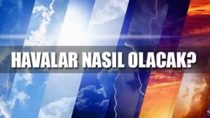 Sıcaklık 27 dereceye kadar çıkacak