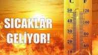 Sıcaklık 32 dereceye çıkacak
