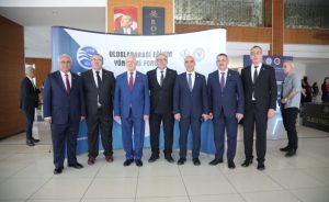 Töre, 15’inci Uluslararası Eğitim Yönetimi Forumu’na Katıldı