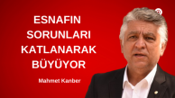 Kanber bayram öncesi esnafın sorunlarını dile getirdi