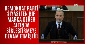 Akpınar, Demokrat Parti’nin  kuruluşunun 32’nci yıl dönümü dolayısıyla mesaj yayımladı