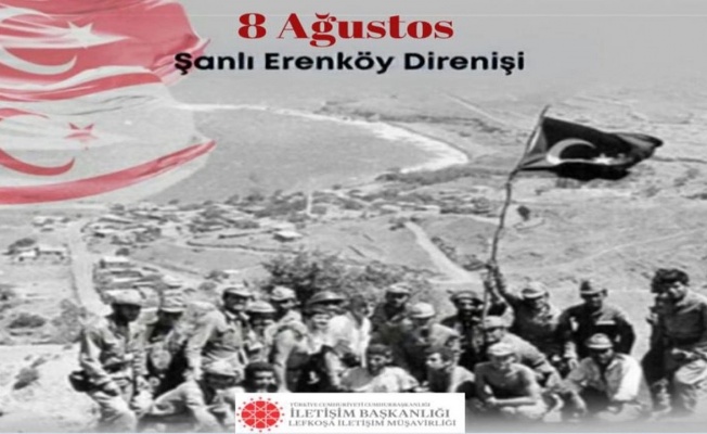 T.C. Lefkoşa İletişim Müşavirliği’nden Cengiz Topel ve Erenköy Kahramanlarına anma mesajı