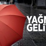 Hafta sonu yer yer sağanak veya gök gürültülü sağanak yağmur bekleniyor