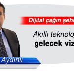 Aydınlı: “Fiber optik altyapı, Bilişim Adası hedefinin gerçekleşmesi için olmazsa olmazdır.”