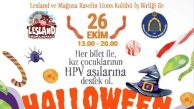 Kız çocuklarının HPV aşılarına “Cadılar Bayramı” eğlence etkinliği ile katkı yapacak