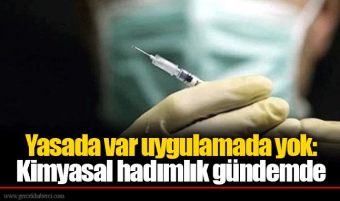 Türkiye’de kimyasal hadımlık gündemde