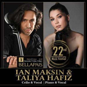 Uluslararası Kuzey Kıbrıs Müzik Festivali kapsamında yarın akşam Ian Maksin ve Taliya Hafiz konser verecek