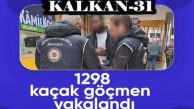 ‘Kalkan-31’ operasyonunda bin 298 düzensiz göçmen yakalandı