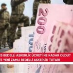 Türkiye’de bedelli ücreti güncellendi