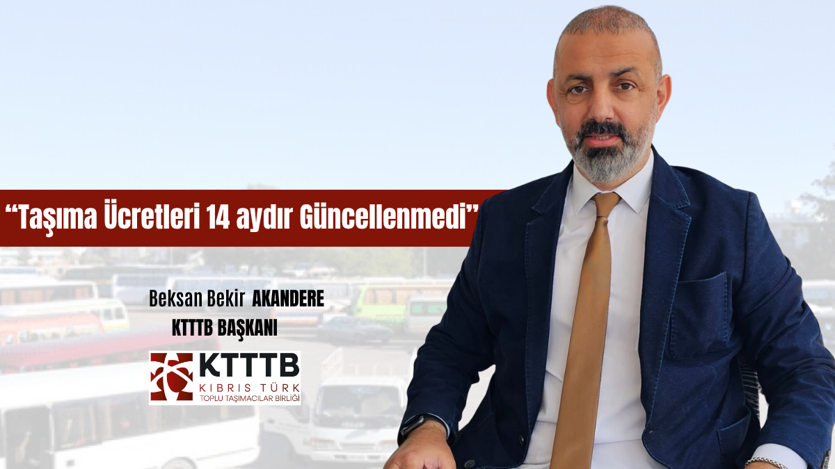 Kıbrıs Türk Toplu Taşımacılar Birliği’nden Yakıt Zamlarına Tepki