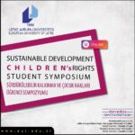 LAÜ “Çocuk Hakları Öğrenci Sempozyumu” düzenledi