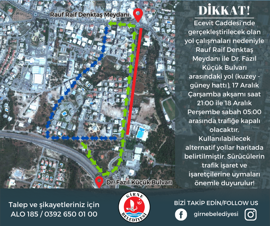 Girne’de Ecevit Caddesi bu akşam kısmı olarak trafiğe kapatılacak