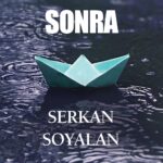 Serkan Soyalan’ın “Yağmurdan Sonra” şiir kitabı yayımlandı