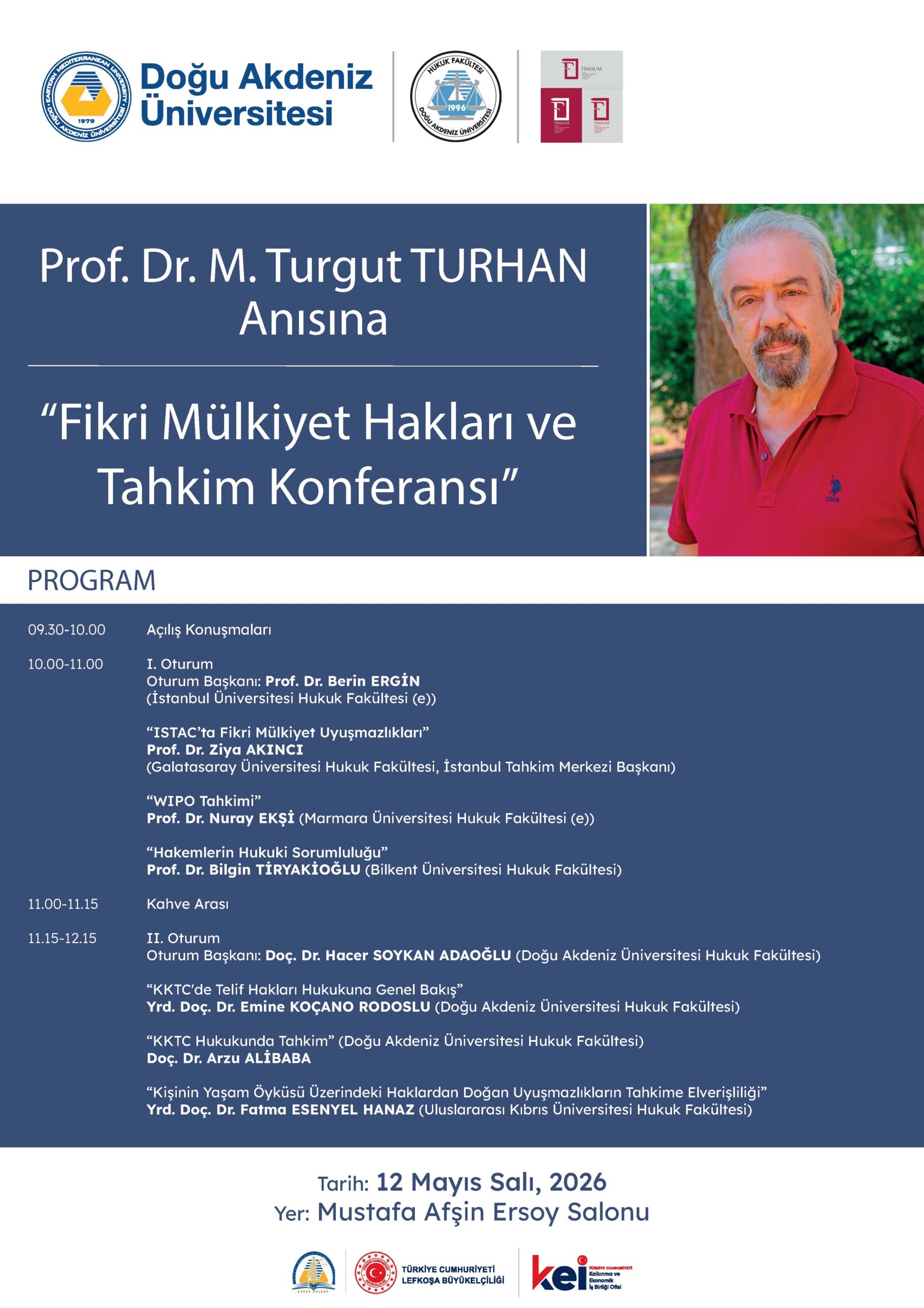 DAÜ’de “Fikri Mülkiyet Hakları ve Tahkim” konferansı düzenleniyor