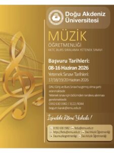 DAÜ Müzik Öğretmenliği Programı Yetenek Sınavı 17-20 Haziran tarihleri arasında yapılacak