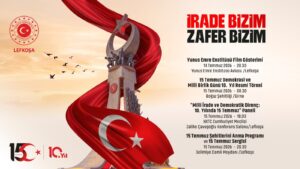 15 Temmuz Demokrasi ve Milli Birlik Günü’nün 10. yılı… Lefkoşa’da bir dizi etkinlik düzenlenecek