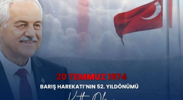 Tatlısu Belediye Başkanı Ahmet Hayri Orçan’dan 20 Temmuz mesajı…