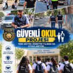 Güvenli Okul Projesi yeni eğitim yılında da devam ediyor