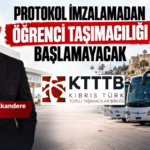 PROTOKOL İMZALANMADAN  ÖĞRENCİ TAŞIMACILIĞI BAŞLAMAYACAK
