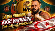 DEMİR YUMRUK, KKTC BAYRAĞINI YENİDEN DALGALANDIRACAK!