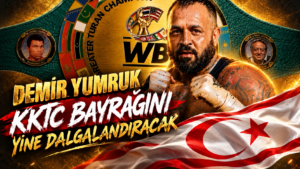 DEMİR YUMRUK, KKTC BAYRAĞINI YENİDEN DALGALANDIRACAK!